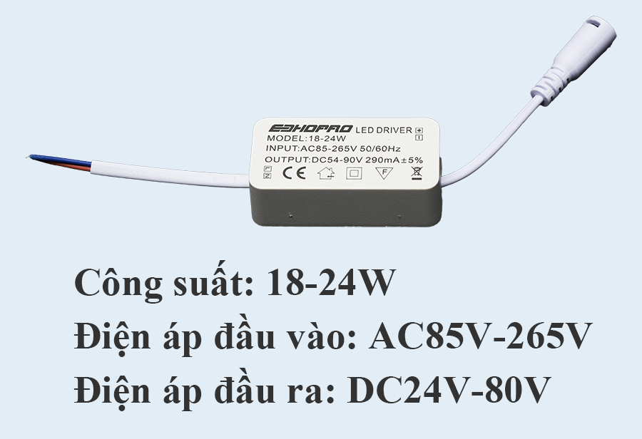 Nguồn đèn led 6W,8-18W,18-24W